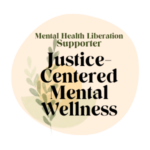 Mental-Health-Liberation-Supporter